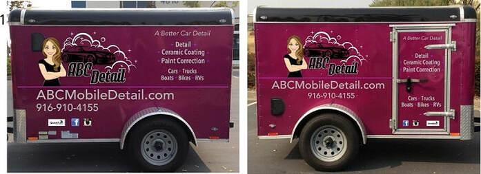 Sides of trailer for ABC Mobile Detail, Granite Bay, CA